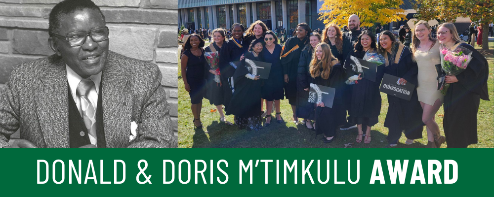 Dr. M'Timkulu sitting at his desk in the 1970s, photo to the right shows a group of grads at Convocation. Text reads: Donald and Doris M'Timkulu Award